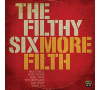 Filthy Six, The - More Filth