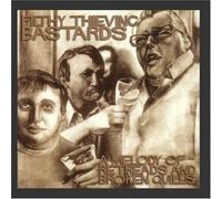 Filthy Thieving Bastards A Melody of Retreads and Broken Quills (CD) Album