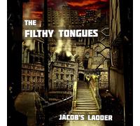 Filthy Tongues - Jacob'S Ladder