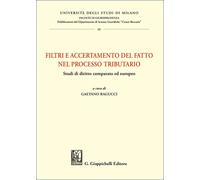 Filtri e accertamento del fatto nel processo tributario. Studi di diritto ...