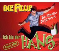 Filue,die - Ich Bin der Hans (Remix 2000)