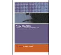 Filum cogitandi. Leibniz e la conoscenza simbolica