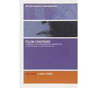 Filum cogitandi. Leibniz e la conoscenza simbolica