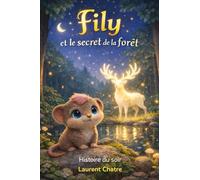 Fily et le secret de la forêt: 1