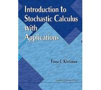 Fima C Klebaner Introduction To Stochastic Calculus With Appl (Copertina rigida)