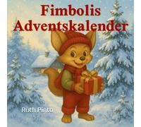 Fimbolis Adventskalender: Warten auf Weihnachten