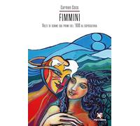 Fimmini. Volti di donne dai primi del ’900 al dopoguerra