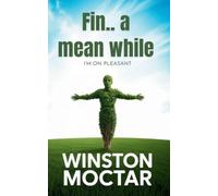 Fin...a mean while: I'm On Pleasant