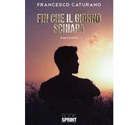 Fin che il giorno schiara
