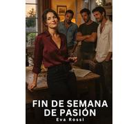 Fin de semana de pasión: Relatos Eróticos de Sexo para Adultos: 117