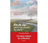 Fin de vie : peut-on choisir sa mort ?: L'euthanasie n'est pas LA solution