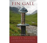 James L Nelson Fin Gall (Tascabile) Norsemen Saga