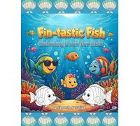 Fin-tastic Fish Coloring Book for Kids