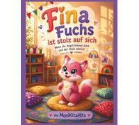 Fina Fuchs ist stolz auf sich: Wenn die Angst kleiner wird und der Stolz wächst.