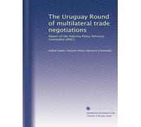 Final ACT Embodying the Results of the Uruguay Round of Multilateral Trade Ne...