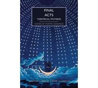 Final Acts (Tascabile) British Library Crime Classics