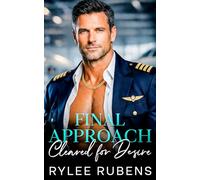 Final Approach: Cleared for Desire