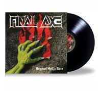 Final Axe Beyond Hell's Gate (Vinyl LP)
