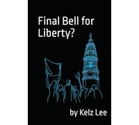 Final Bell for Liberty?