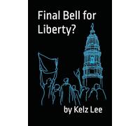 Final Bell for Liberty?