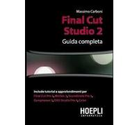 9788820341503 Final cut studio 2. guida completa - Massimo Carboni