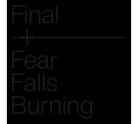 Final & Fear Falls Burning - Final & Fear Falls Burning