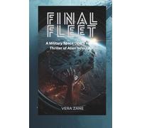 Final Fleet: A Military Space Opera Horror Thriller of Alien Infection