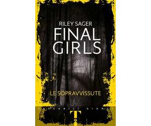 Final girls. Le sopravvissute