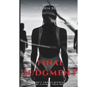 Final Judgment: Beyond the Law. Beyond Submission.
