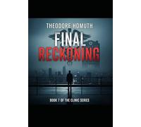 Final Reckoning: It all ends now!!! Psychological thriller to keep you wondering!: 7