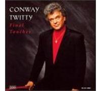 Final Touches by Conway Twitty