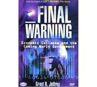 Final Warning by Grant R. Jeffrey