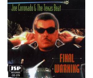 Final Warning - Joe Coronado and the Texas Beat (Audio cd)