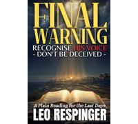 Final Warning: Recognise His Voice, Don't Be Deceived