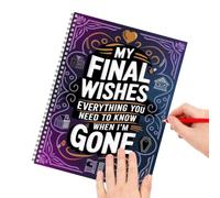 Final Wishes Journal Death - Planning Supplies Writers Home Office | Final Wishes Planner | Peace Of Mind Notebook | Last Wishes Planning Organizer | For Women Men Seniors Patients Elderly Paren