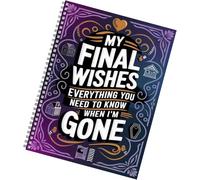 Final Wishes Planner - sezioni guidate con copertina morbida, rilegatura di carta, guida per quaderni, diario personale | Risorsa compassionevole per donne, uomini, anziani, genitori, caregiver, casa