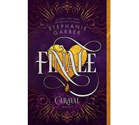 Stephanie Garber Finale (Tascabile) Caraval