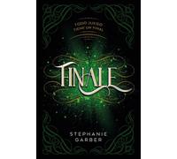 Finale (Caraval 3) -V2*: Todo juego tiene un final