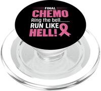 Finale Chemo Ring The Bell Run Like Hell! PopSockets PopGrip per MagSafe