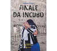 Finale da incubo