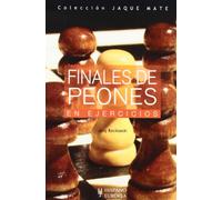 Finales de peones en ejercicios/ Chess Finals in Exercise