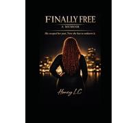 Finally Free: A Memoir
