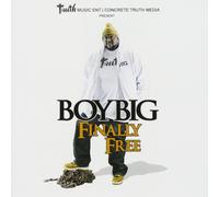 Boy Big - Finally Free