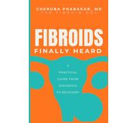 Finally Heard: A Practical Guidebook from Diagnosis to Recovery