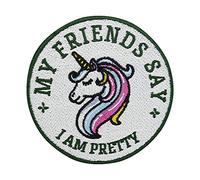 Finally Home My Friends Say I am Pretty Unicorn Toppa termoadesiva | Toppe arcobaleno Unicorn termoadesive