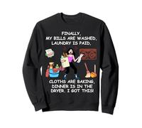 Finalmente Le Mie bollette Sono pagate Il bucato è finito Mom Life Felpa