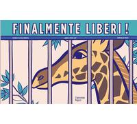 Finalmente liberi!