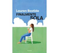 Finalmente sola [Paperback] [Jun 05, 2026] Bastide, Lauren and Merati, Federica
