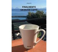 Finalmente un buon caffè