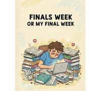 Finals Week Or My Final Week Notebook: 4x4 Quad Ruled Notebook for Calculus & Engineering Students. 140 Pages of Graph Paper for Exam Season.